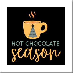 Hot Chocolate Season Posters and Art